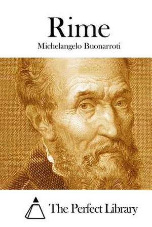 Rime de Michelangelo Buonarroti