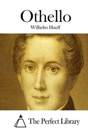 Othello de Wilhelm Hauff