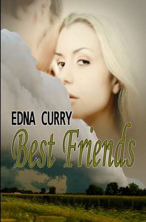 Best Friends de Edna Curry