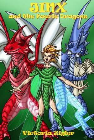 Jinx and the Faerie Dragons de Victoria Zigler