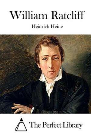 William Ratcliff de Heinrich Heine