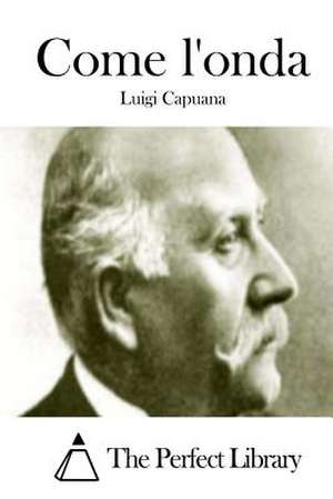 Come L'Onda de Luigi Capuana