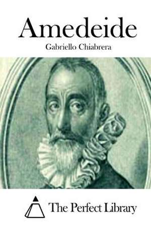 Amedeide de Gabriello Chiabrera