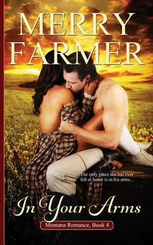 In Your Arms de Merry Farmer