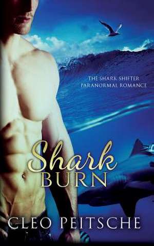 Shark Burn de Cleo Peitsche