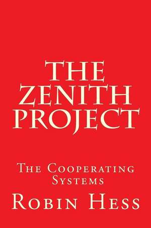 The Zenith Project de Robin Hess