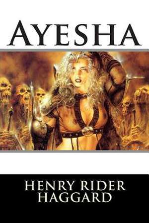 Ayesha (Classic Stories) de Classic Stories