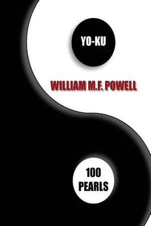 Yo-Ku de William Matthew Powell