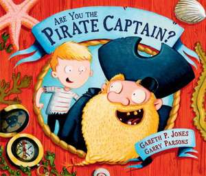 Are You the Pirate Captain? de Gareth P. Jones