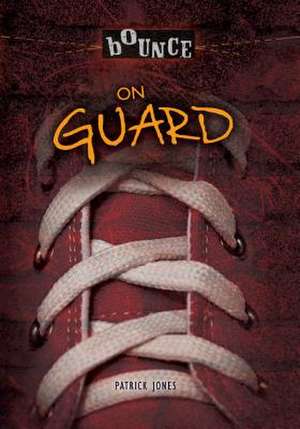 On Guard de Patrick Jones