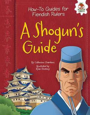 A Shogun's Guide de Catherine Chambers