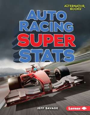 Auto Racing Super STATS de Jeff Savage