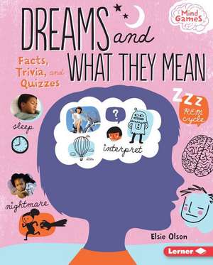 Dreams and What They Mean de Elsie Olson