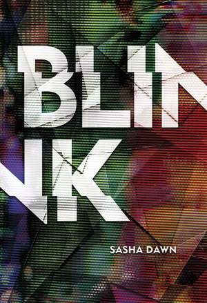 Blink de Sasha Dawn