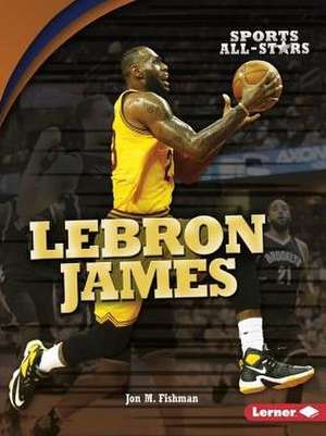 Lebron James de Jon M. Fishman