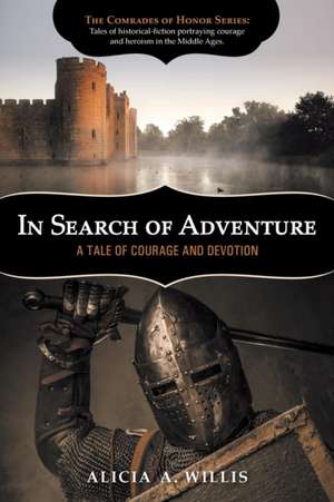 In Search of Adventure de Alicia A. Willis