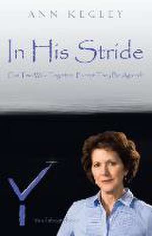 In His Stride de Ann Kegley