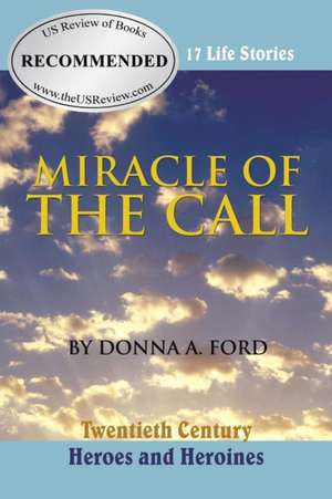 Miracle of the Call de Donna A. Ford