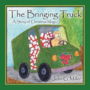 The Bringing Truck de John G. Miller