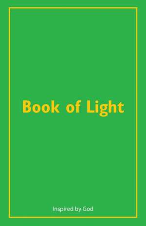 Book of Light de Inspired by God