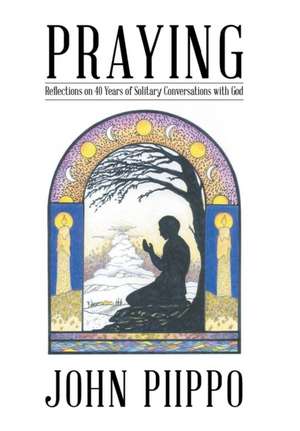 Praying de John Piippo