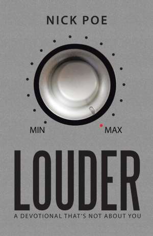 Louder de Nick Poe