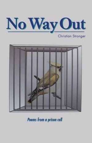 No Way Out de Christian Stronger