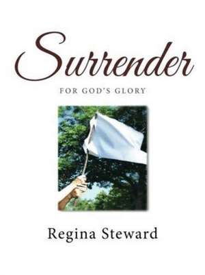 Surrender de Regina Steward