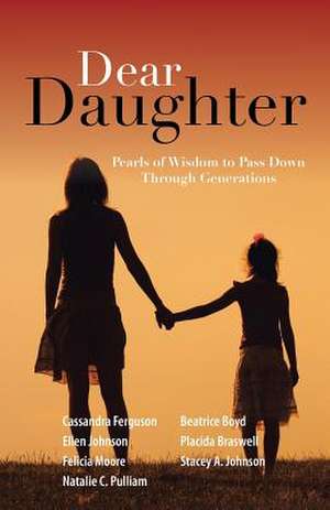 Dear Daughter de Cassandra Ferguson