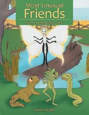 Most Unusual Friends de Linda Derby