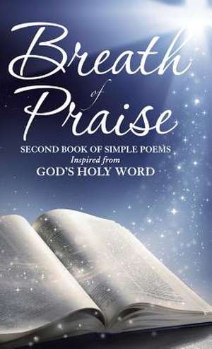 Breath of Praise de Henry L. Lyon