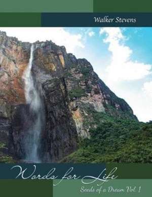 Words for Life de Walker Stevens