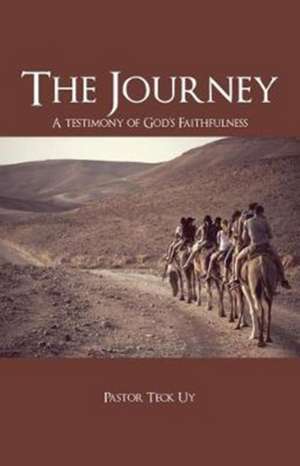 The Journey de Pastor Teck Uy