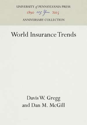 World Insurance Trends de Davis W. Gregg