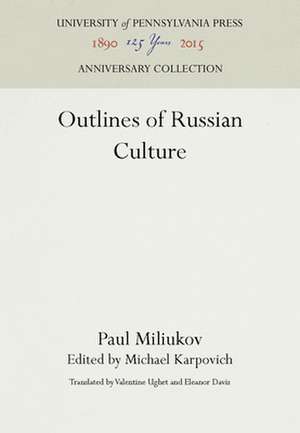 Outlines of Russian Culture de Paul Miliukov