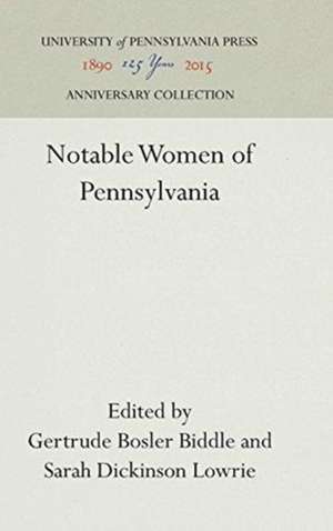 Notable Women of Pennsylvania de Gertrude Bosler Biddle