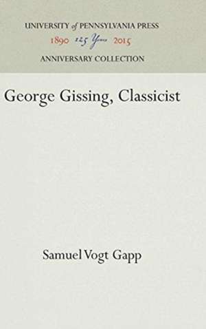 George Gissing, Classicist de Samuel Vogt Gapp