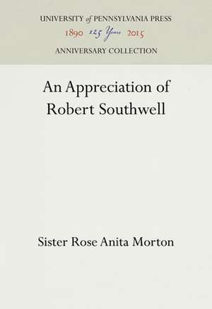 An Appreciation of Robert Southwell de Sister Rose Ani Morton