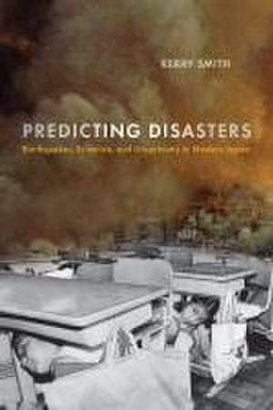 Predicting Disasters de Kerry Smith