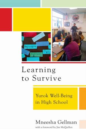 Learning to Survive de Mneesha Gellman