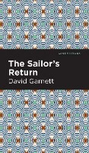 The Sailor's Return de David Garnett