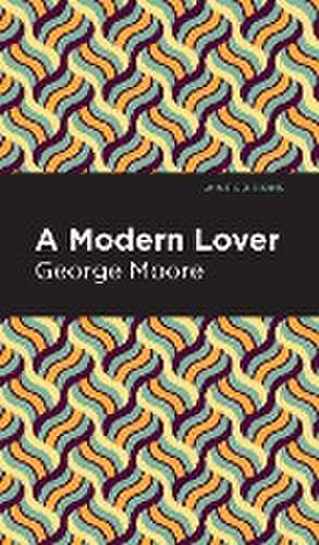 A Modern Lover de George Moore