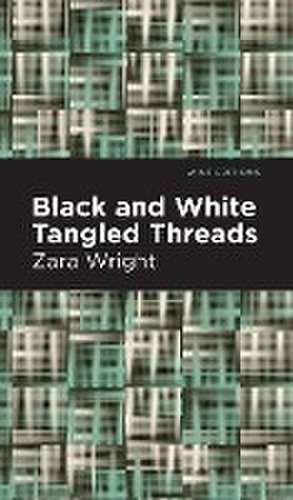 Black and White Tangled Threads de Zara Wright