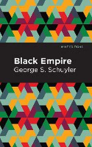 Black Empire de George S. Schuyler