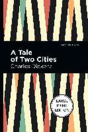 A Tale of Two Cities de Charles Dickens