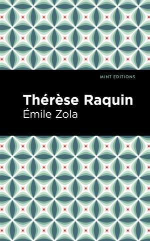 Thérèse Raquin de Émile Zola