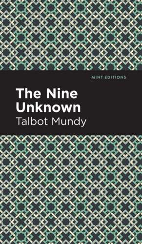 The Nine Unknown de Talbot Mundy