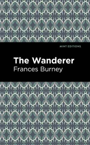 Burney, F: Wanderer de Frances Burney