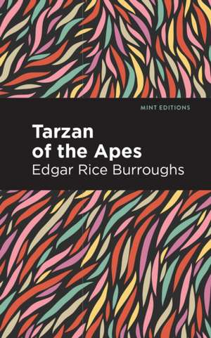 Tarzan of the Apes de Edgar Rice Burroughs