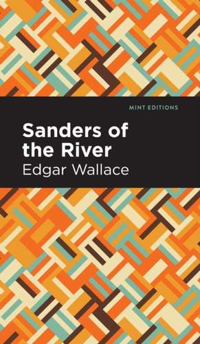 Sanders of the River de Edgar Wallace